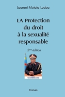 LA Protection du droit à la sexualité responsable: 2eme édition (French Edition) 2414499834 Book Cover