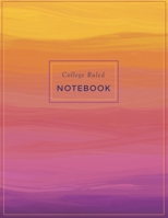 College Ruled Notebook: Sunset Gradient: : Extra Large: : 8.5 x 11 inches: : 108 Dot Grid Pages: : Notebook/Journal 1707406634 Book Cover