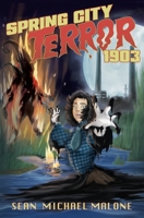 Spring City Terror 1903 1948365723 Book Cover