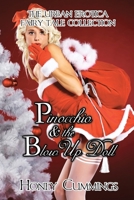 Pinocchio & the Blow Up Doll : The Urban Erotica Fairy Tale Collection 1644501937 Book Cover