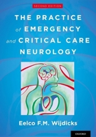 The Practice of Emergency and Critical Care Neurology 019539402X Book Cover