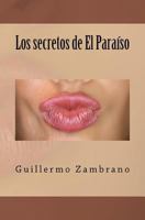 Los secretos de El Paraíso 1466241101 Book Cover