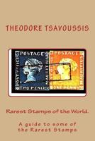 Rarest Stamps of the World.: A guide to some of the World's Rarest Stamps 149490117X Book Cover
