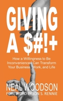 Giving a $#!+ 1105505537 Book Cover