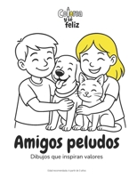 Amigos Peludos: Dibujos que inspiran valores (Spanish Edition) B0F3VQTB7W Book Cover