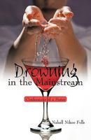 Drowning in the Mainstream: Confessions of a Sister 1450205542 Book Cover