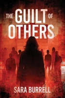 The Guilt of Others 1969572485 Book Cover
