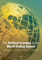 The Political Economy of the World Trading System 0199553777 Book Cover