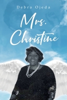 Mrs. Christine B0BYTQ3532 Book Cover