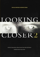 Looking Closer 2, No. 2: Critical Writings on Graphic Design 1880559560 Book Cover