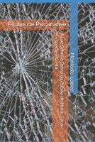 A Luz Sobre a Teoria da Pulsão de Morte: Uma Perspectiva Cristã: Pílulas de Psicanálise (Portuguese Edition) B0F2GFLZ2W Book Cover