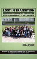 Lost in Transition: Redefining Students and Universities in the Contemporary Kyrgyz Republic 1617352306 Book Cover