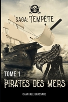 Saga : Tempête: Pirates des mers 1730713262 Book Cover