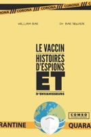 Le Vaccin: Histoires d'espions et d'envahisseurs 198953659X Book Cover