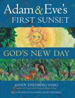Adam & Eve's First Sunset: God's New Day 1580231772 Book Cover