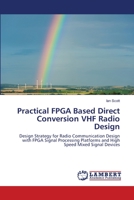 Practical FPGA Based Direct Conversion VHF Radio Design 365912141X Book Cover