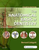 The Anatomical Basis of Dentistry 032301013x Book Cover
