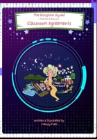 The Discipline Squad - Classroom Agreements: Three Part Framework B0GHQPHDQG Book Cover