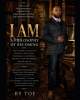 I AM: A Philosophy Of Becoming B0H5WXYMRL Book Cover