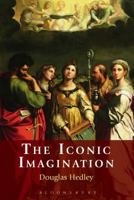 The Iconic Imagination 1441172173 Book Cover