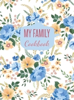 My Family Cookbook : Blank Recipe Journal to Write In (Hardcover) 1951548892 Book Cover