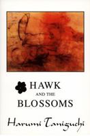 Hawk and the Blossoms 0533161150 Book Cover