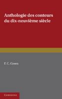 Anthologie Des Conteurs Du Dix-Neuvieme Siecle 0521158508 Book Cover