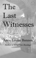 The Last Witnesses 099808381X Book Cover