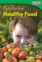 Bueno Para M Comida Saludable (Good for Me: Healthy Food) 1493821512 Book Cover