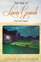 Tale of Lucia Grandi 094465701X Book Cover
