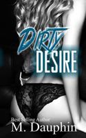 Dirty Desire 1535385707 Book Cover