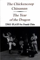 Chickencoop Chinaman and the Year of the Dragon 0295958332 Book Cover