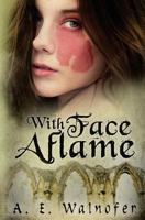 With Face Aflame 1717144616 Book Cover