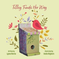 Tilley Finds Her Way 1966382324 Book Cover
