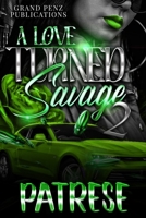A Love Turned Savage 2 B0BYR7SP6R Book Cover