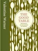 The Good Table 1845335406 Book Cover