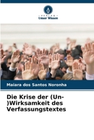 Die Krise der (Un-)Wirksamkeit des Verfassungstextes (German Edition) 6208374871 Book Cover