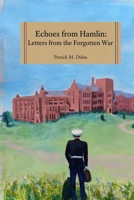 Echoes from Hamlin: Letters From The Forgotten War B0GR3WRPN1 Book Cover