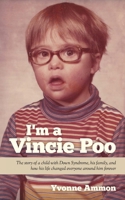 I'm a Vincie Poo 1641118989 Book Cover
