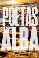 Poetas al Alba: ANTOLOGÍA POÉTICA INTERNACIONAL (Spanish Edition) B0DPJ6G2FK Book Cover