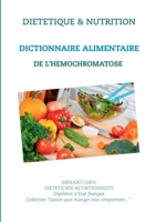 Dictionnaire alimentaire de l'hémochromatose 2322188328 Book Cover