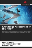 Knowledge Assessment of HIV MTCT 6204123203 Book Cover