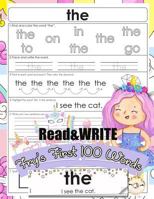 Read and Write Fry's First 100 Words: With 100 Sight Word Mini Books Write and Learn High Frequency Word Practice Pages That Are Key to Reading Success Unicorn Style 1797003763 Book Cover