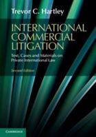 International Commercial Litigation: Text, Cases and Materials on Private International Law 1108721133 Book Cover