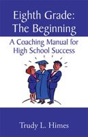 Eighth Grade: The Beginning 1401084168 Book Cover