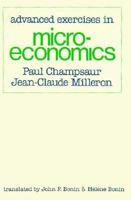 Advanced Exercises in Microeconomics 0674005252 Book Cover