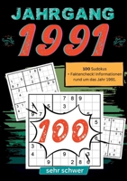 1991- Rätselspaß und Zeitreise: 100 Sudoku Rätsel- sehr schwer: Das ultimative Jahrgangsrätselbuch. Jahrgang 1991. 338413043X Book Cover