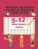 WORD SERACH PUZZLE BOOKS FOR KIDS: FUN WORD SEARCH FOR KIDS FOR 5-12 WITH +300 WORD, 3 DIFFERENT LEVEL AND FREE PAGES TO DRAW SIZE 8.5*11 INCHES B08B35XMH3 Book Cover