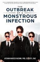 The Outbreak of a Monstrous Infection 1735811718 Book Cover