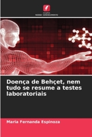 Doença de Behçet, nem tudo se resume a testes laboratoriais 6206260992 Book Cover